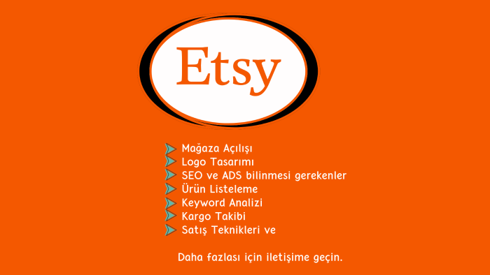 Etsy hesabınızı açarak satışa uygun hale getirebilirim