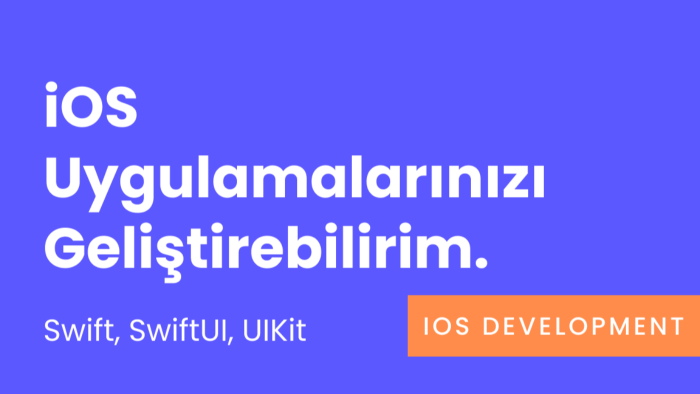 ihtiyacınız olan iOS uygulamalarınızı geliştirebilirim
