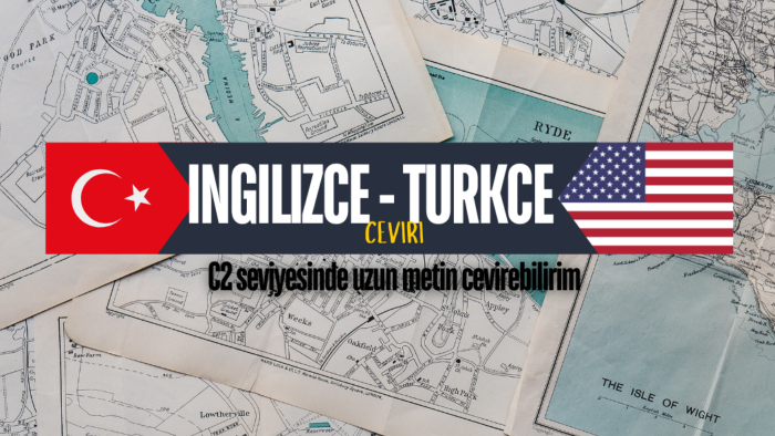 metinlerinizi C2 seviyesinde ing/tr çevirebilirim