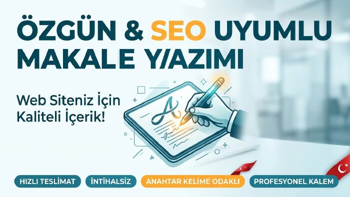 SEO uyumlu ve özgün makaleler yazarım