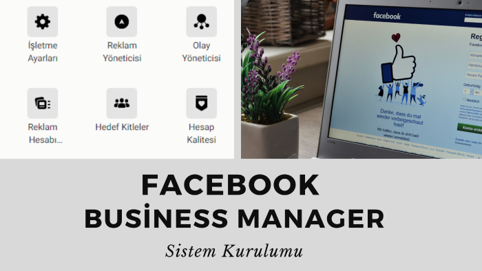 anahtar teslim Facebook Business Manager kurulumu yaparım