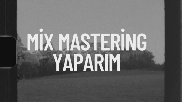 mix mastering yaparım