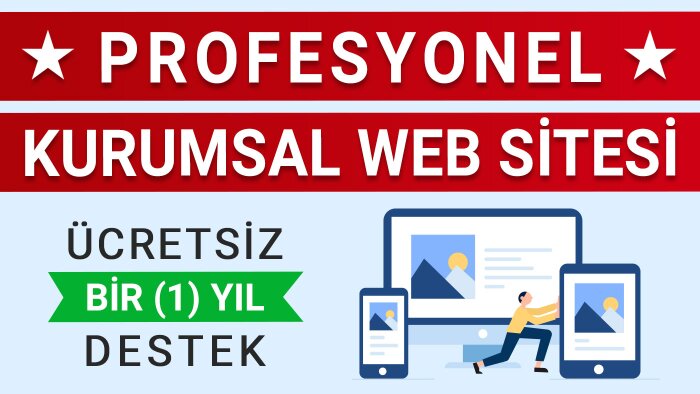 profesyonel kurumsal web sitenizi hazırlarım