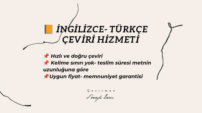 İngilizce- Türkçe çeviri hizmeti sunuyorum