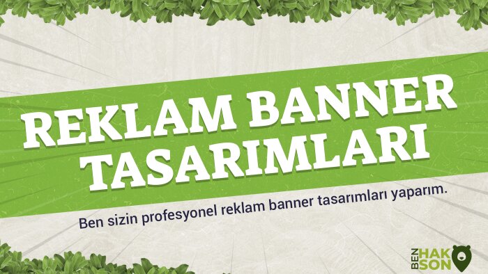 sizin için profesyonel banner tasarımları yapabilirim