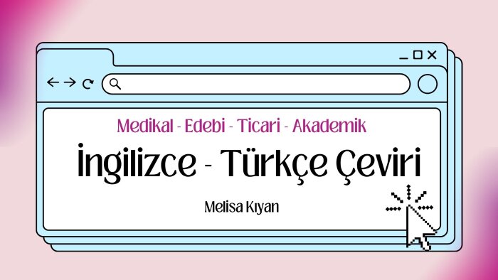 İngilizce - Türkçe çeviri yapabilirim