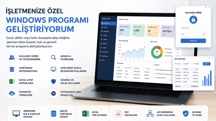 işletmenize özel Windows programı geliştiriyorum