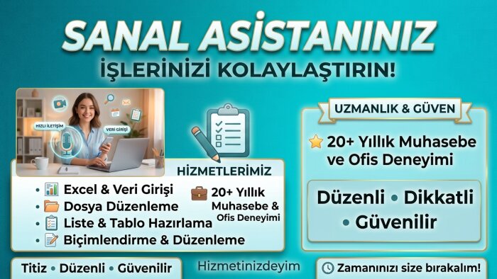 20 yıllık tecrübeyle sanal asistanlık hizmeti verebilirim
