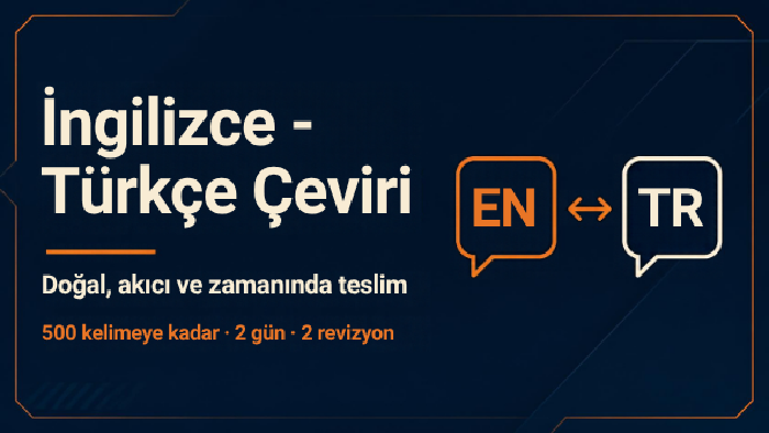 İngilizce-Türkçe metinlerinizi akıcı şekilde çeviriyorum