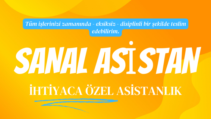 sanal asistanınız olarak işlerinizi yönetebilirim