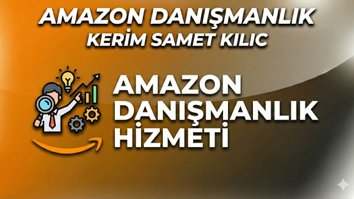 amazon danışmanlık hizmeti veriyorum