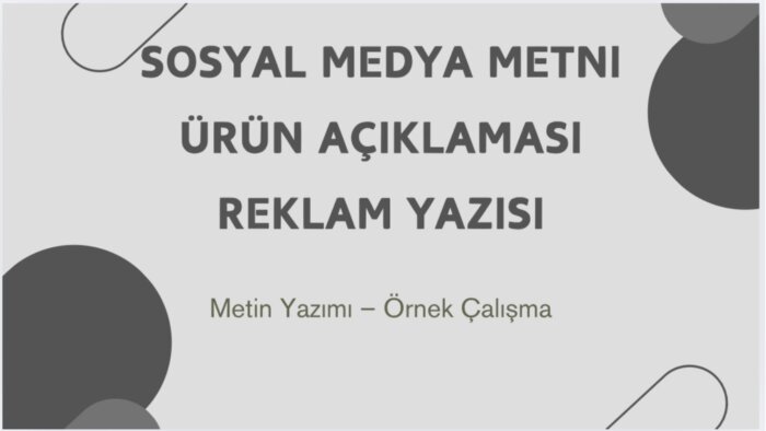 sosyal medya ve ürünler için metin yazarım