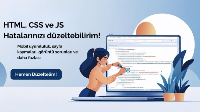web sitenizdeki html,css ve js hatalarını düzeltebilirim