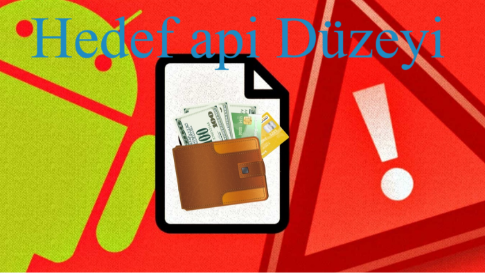 hedef api düzeyi için gerekli güncellemeleri yaparım