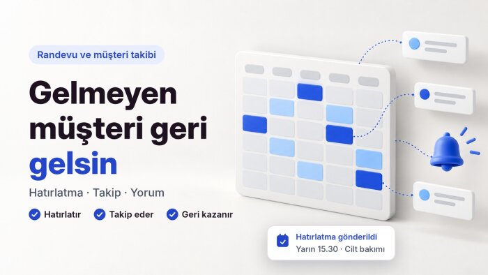 randevu hatırlatma ve müşteri takip otomasyonu kurarım