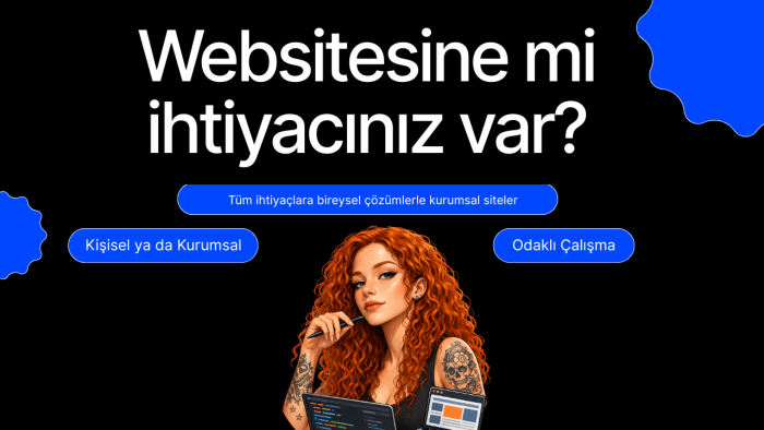 kurumsal ve modern web sitelerinizi yapabilirim