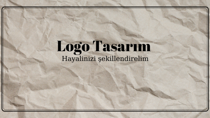 sizin hayal ettiğiniz logoyu en güzel haliyle tasarlarım