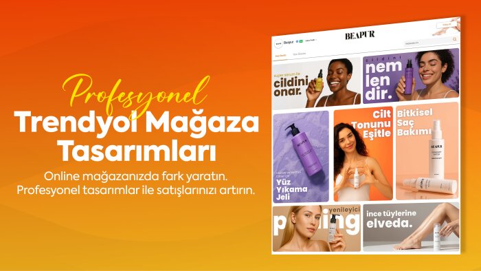 trendyol mağaza tasarımını profesyonel olarak yaparım
