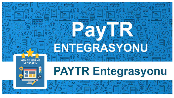 paytr entegrasyonu yapabilirim