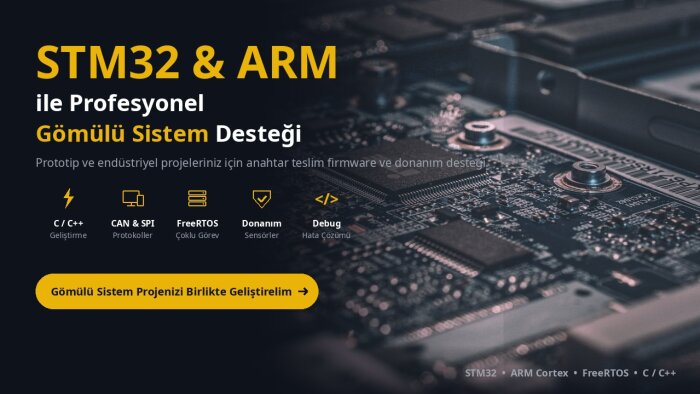 STM32 ve gömülü sistemler için proje desteği veririm