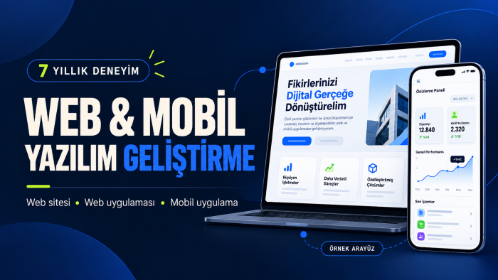 web siteleri, web ve mobil uygulamalar geliştiririm