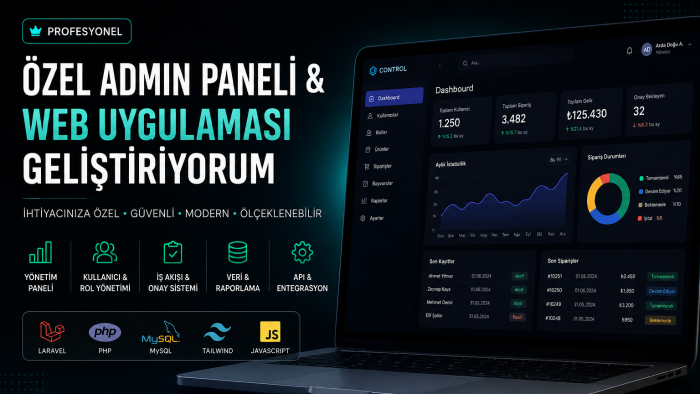 profesyonel admin paneli ve web uygulaması geliştiririm