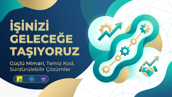 fikirlerinizi temiz kod ve modern mimariyle geleceğe taşırım