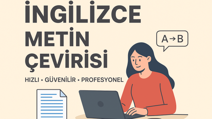 yazılarınızı İngilizceye en uygun biçimde aktarırım