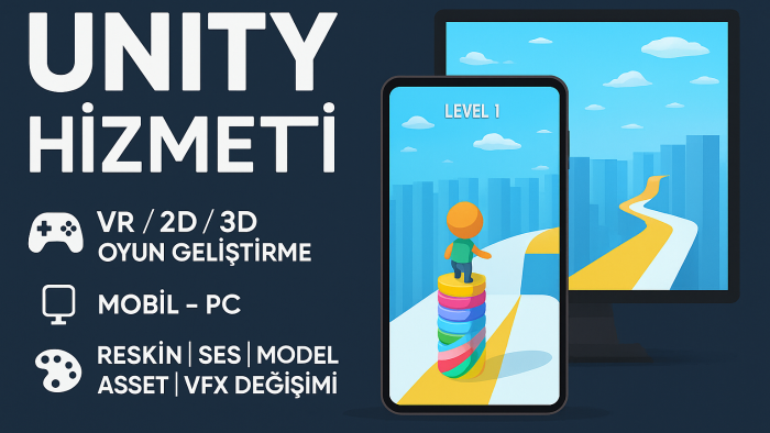 Unity ile mobil ve PC için 2D/3D oyunlar geliştiririm