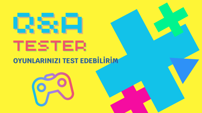 oyunlarınızı test edebilirim