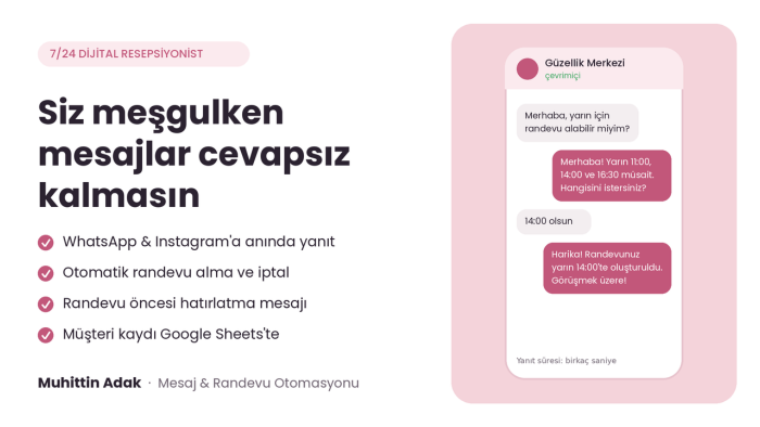 işletmene WhatsApp ve Instagram randevu asistanı kurarım