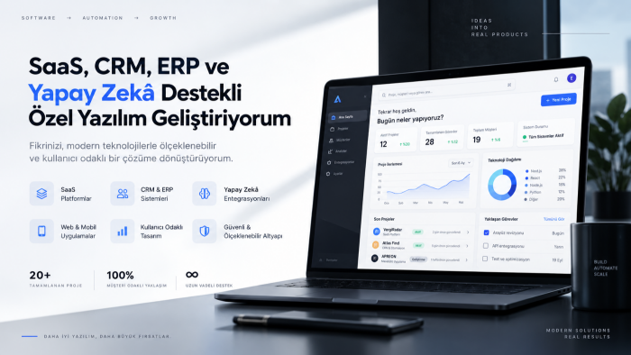 SaaS, CRM, ERP ve yapay zekâ destekli yazılım geliştiririm