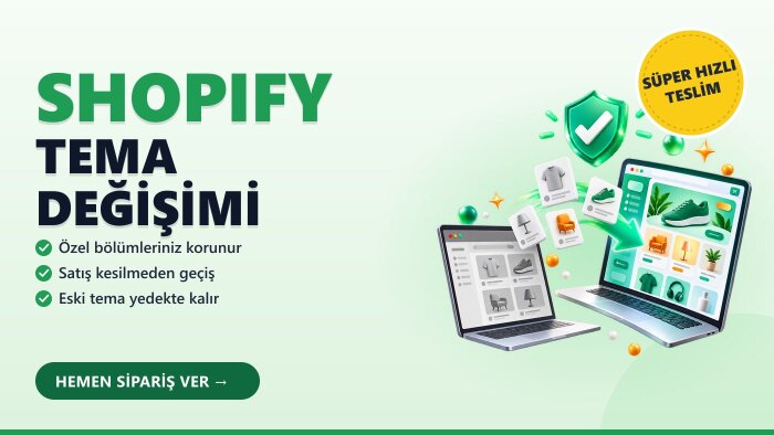shopify temanızı değiştirir, özelleştirmeleri taşırım