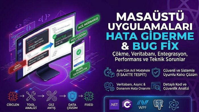 masaüstü yazılımınızdaki teknik hataları ve bugları çözerim