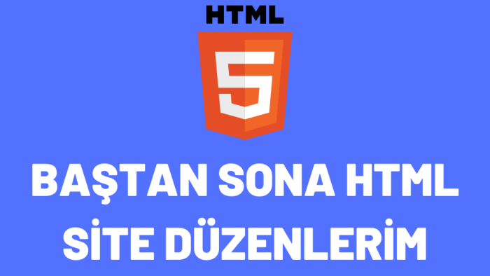 html web sitesini istediğiniz bilgilere göre düzenlerim