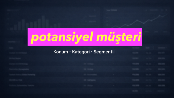 size potansiyel müşterilerinizi bulabilirim