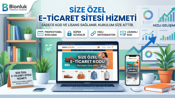 kurumsal ve profesyonel ticaret siteni sana özel tasarlarım