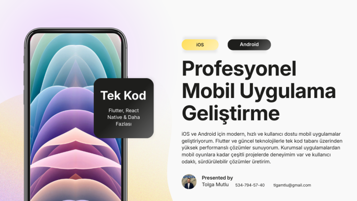  iOS ve Android için modern, mobil uygulamalar geliştiririm