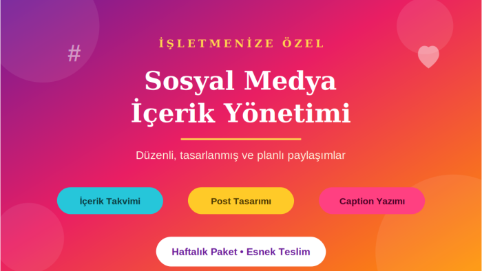 işletmeniz için sosyal medyanızı yönetiyorum