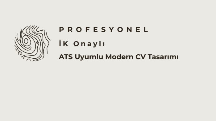 ATS uyumlu, modern ve minimalist CV tasarlarım