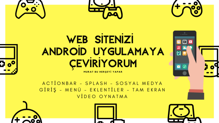 Sitenizi Android Uygulamaya çevirebilirim