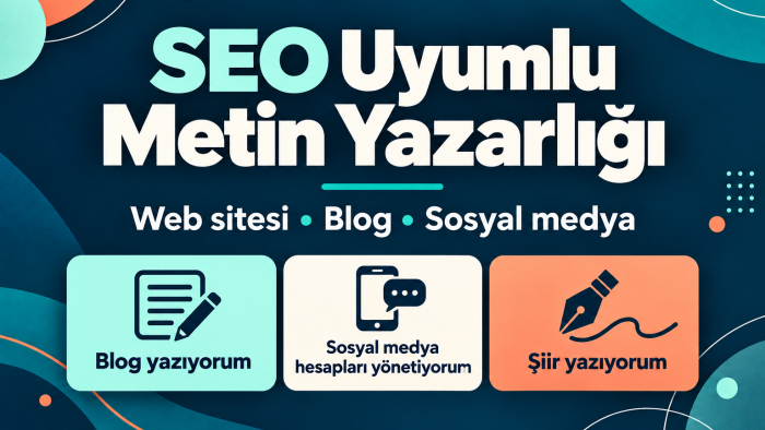 SEO uyumlu web, blog ve sosyal medya metinleri yazarım