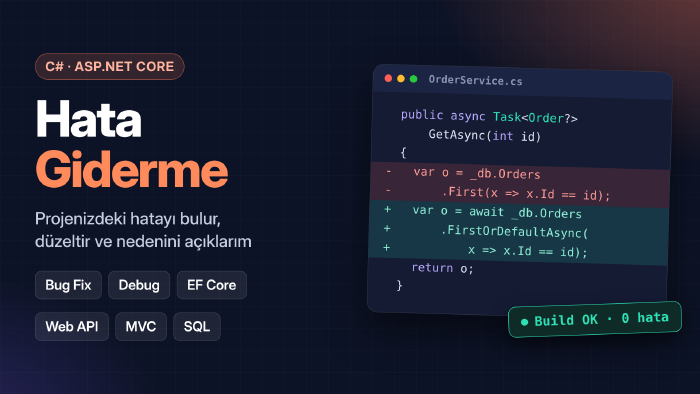 C# ve ASP.NET Core projenizdeki hataları çözerim