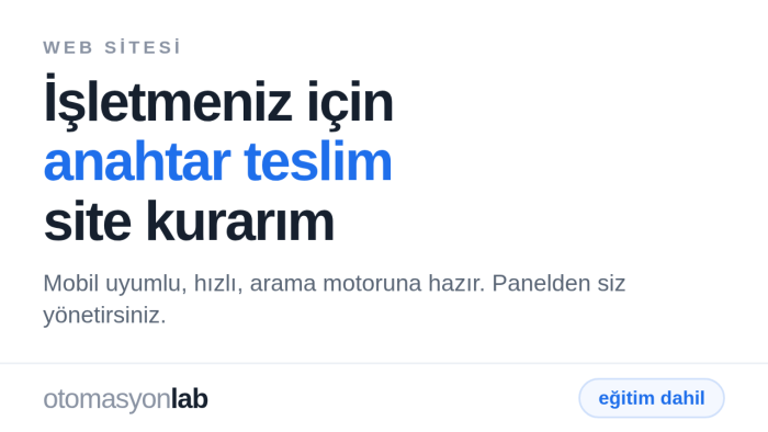 işletmeniz için anahtar teslim web sitesi kurarım