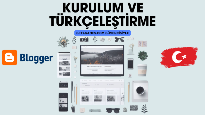 blogger temanızın kurulumunu ve türkçeleştirmesini yaparım