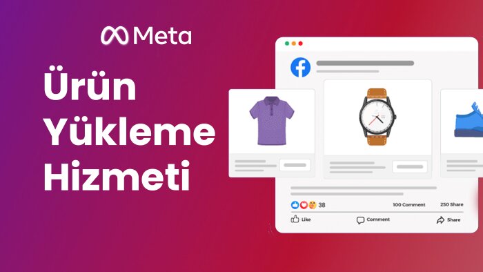 ürünlerinizi Meta reklamları için yükleme yaparım