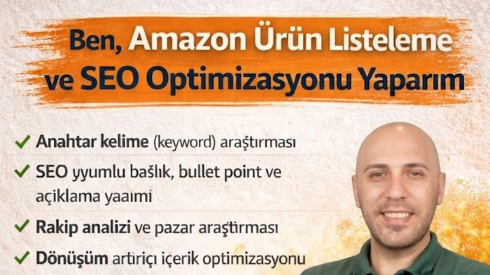 Amazon Ürün Listeleme ve SEO optimizasyonu yaparım