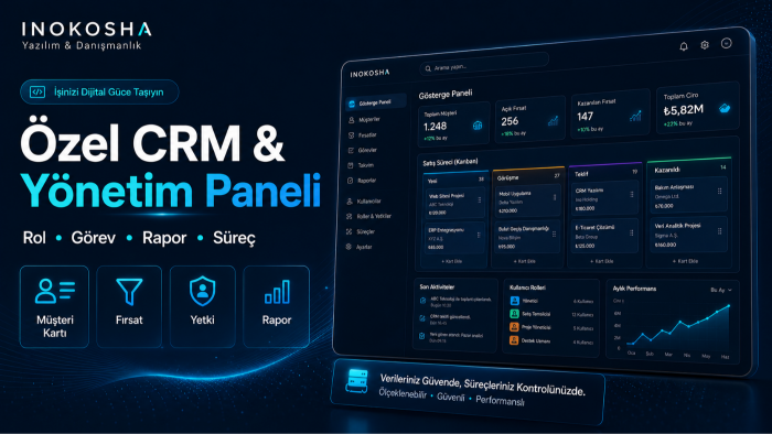 işletmenize özel CRM ve yönetim paneli geliştiririm