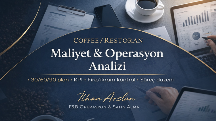coffee ve restoranlarda maliyet ve süreç analizi yaparım