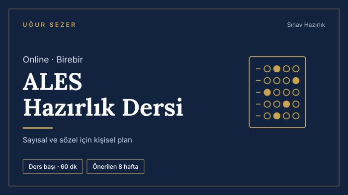 ALES sayısal ve sözel bölümleri için özel ders veririm